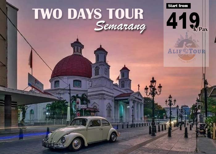 paket wisata semarang 2 hari 1 malam, paket wisata semarang , paket liburan semarang , paket tour semarang 2020