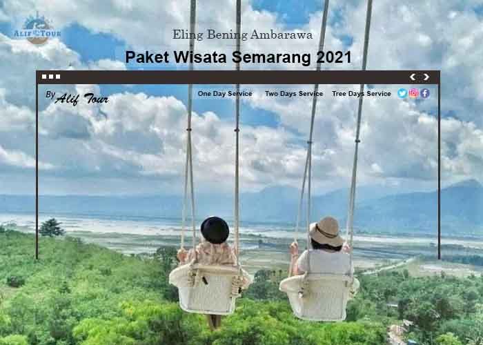 Paket Wisata Semarang 2021 Yang Murah Dan Profesional - Alif Tour